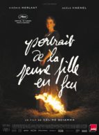 Affiche du film PORTRAIT DE LA JEUNE FILLE EN FEU