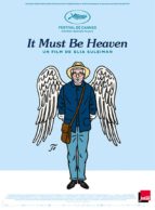 Affiche du film IT MUST BE HEAVEN