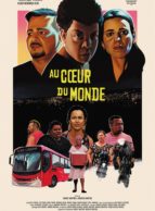 Affiche du film AU CŒUR DU MONDE 