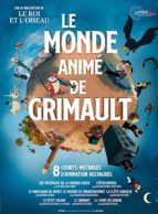 Affiche du film LE MONDE ANIMÉ DE GRIMAULT PARTIE 2 