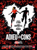 Affiche du film ADIEU LES CONS