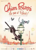 Affiche du film CHIEN POURRI, LA VIE A PARIS !