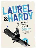 Affiche du film LAUREL ET HARDY, PREMIERS COUPS DE GÉNIE