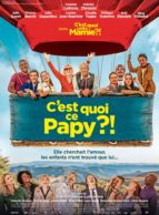 Affiche du film C'EST QUOI CE PAPY ?!