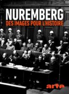 Affiche du film NUREMBERG : DES IMAGES POUR L'HISTOIRE