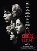 Affiche du film LES CHOSES HUMAINES