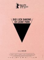 Affiche du film BAD LUCK BANGING OR LOONY PORN