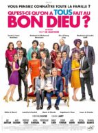 Affiche du film QU'EST-CE QU'ON A TOUS FAIT AU BON DIEU ?