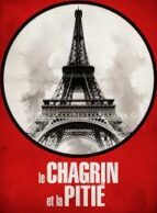 Affiche du film LE CHAGRIN ET LA PITIE (1969)
