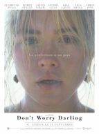 Affiche du film DON'T WORRY DARLING