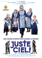 Affiche du film JUSTE CIEL !