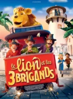 Affiche du film LE LION ET LES TROIS BRIGANDS
