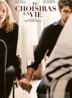Affiche du film TU CHOISIRAS LA VIE