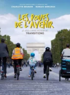 Affiche du film CINÉ-DEBAT : LES ROUES DE L'AVENIR