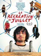 Affiche du film LA RÉCRÉATION DE JUILLET