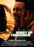Affiche du film HURRY UP TOMORROW