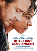 Affiche du film AUX JOURS QUI VIENNENT