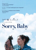 Affiche du film SORRY, BABY