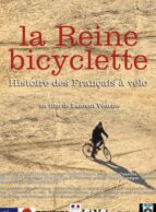 Affiche du film LA REINE BICYCLETTE (2013)
