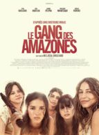 Affiche du film LE GANG DES AMAZONES