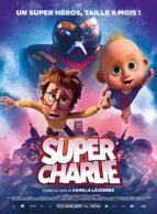 Affiche du film SUPER CHARLIE