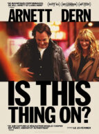 Affiche du film IS THIS THING ON ?