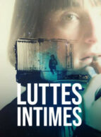 Affiche du film LUTTES INTIMES