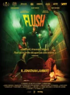 Affiche du film FLUSH