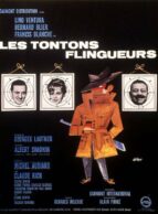 Affiche du film LES TONTONS FLINGUEURS (1963)