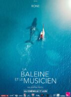 Affiche du film LA BALEINE ET LE MUSICIEN