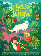 Affiche du film JOYEUSE JUNGLE !
